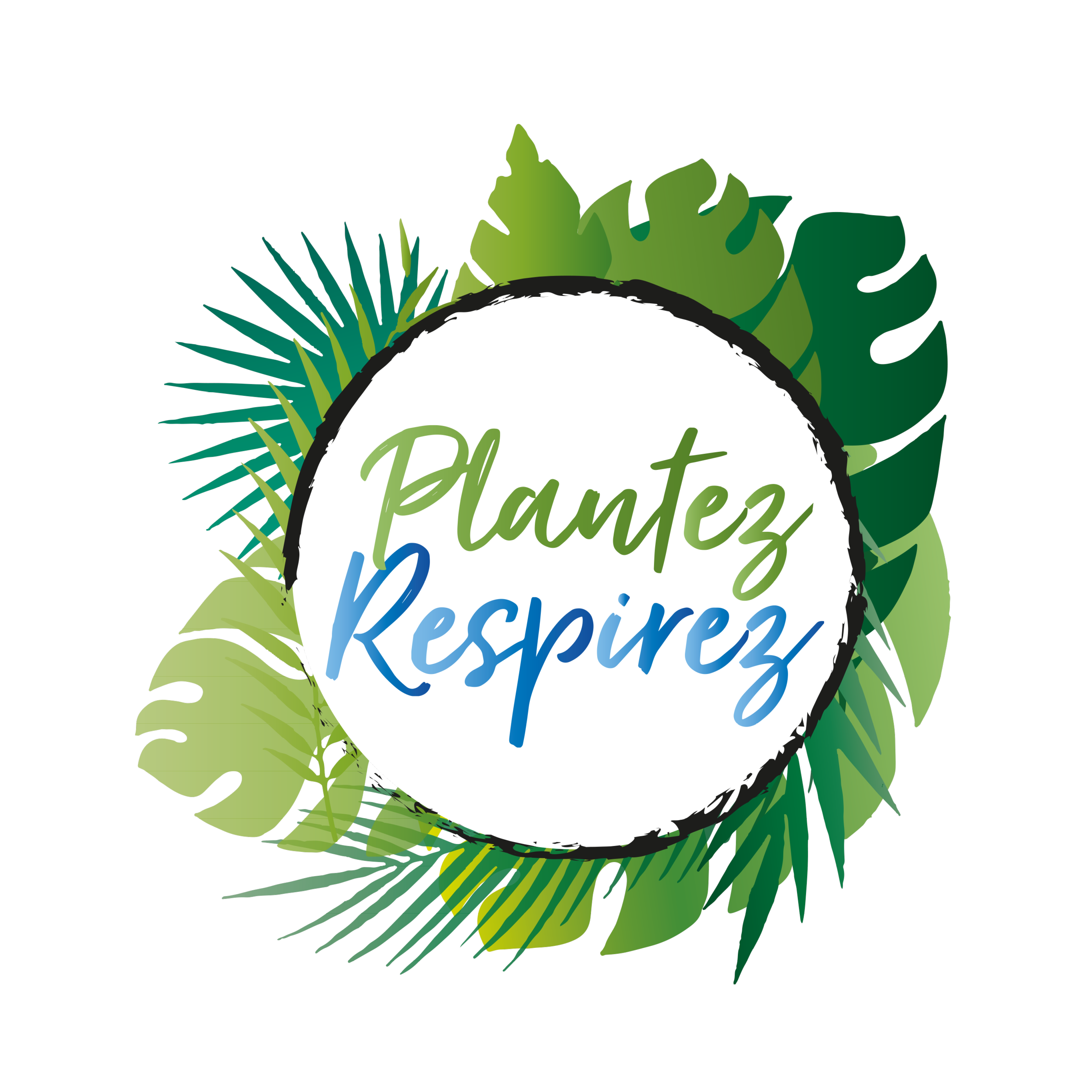 Plantez Respirez