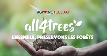 #GivingTuesday – Libérez votre générosité pour préserver les forêts !